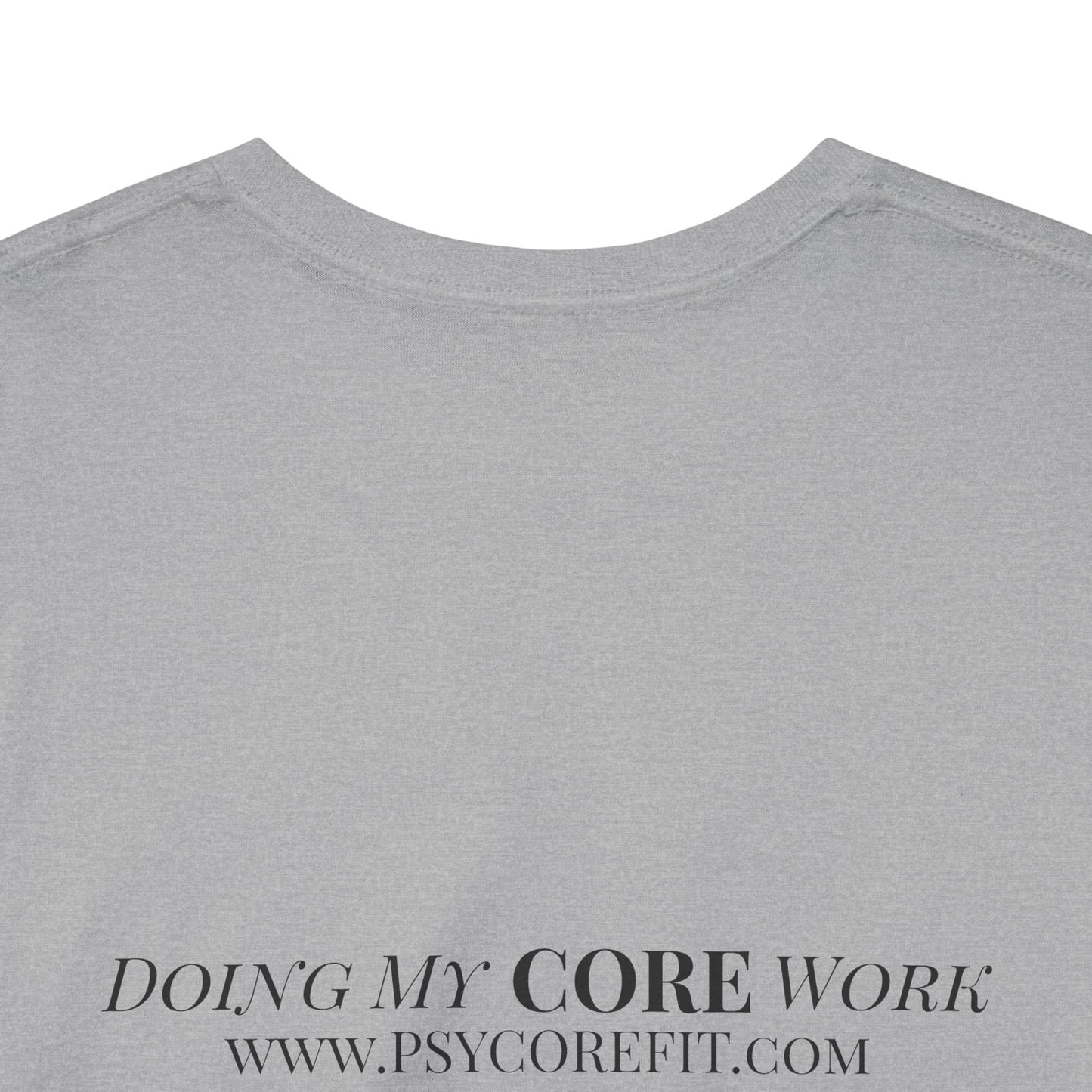 Not My Job CORE Work Unisex Heavy Cotton Tee - Empowering Personal Boundaries Message Shirt
