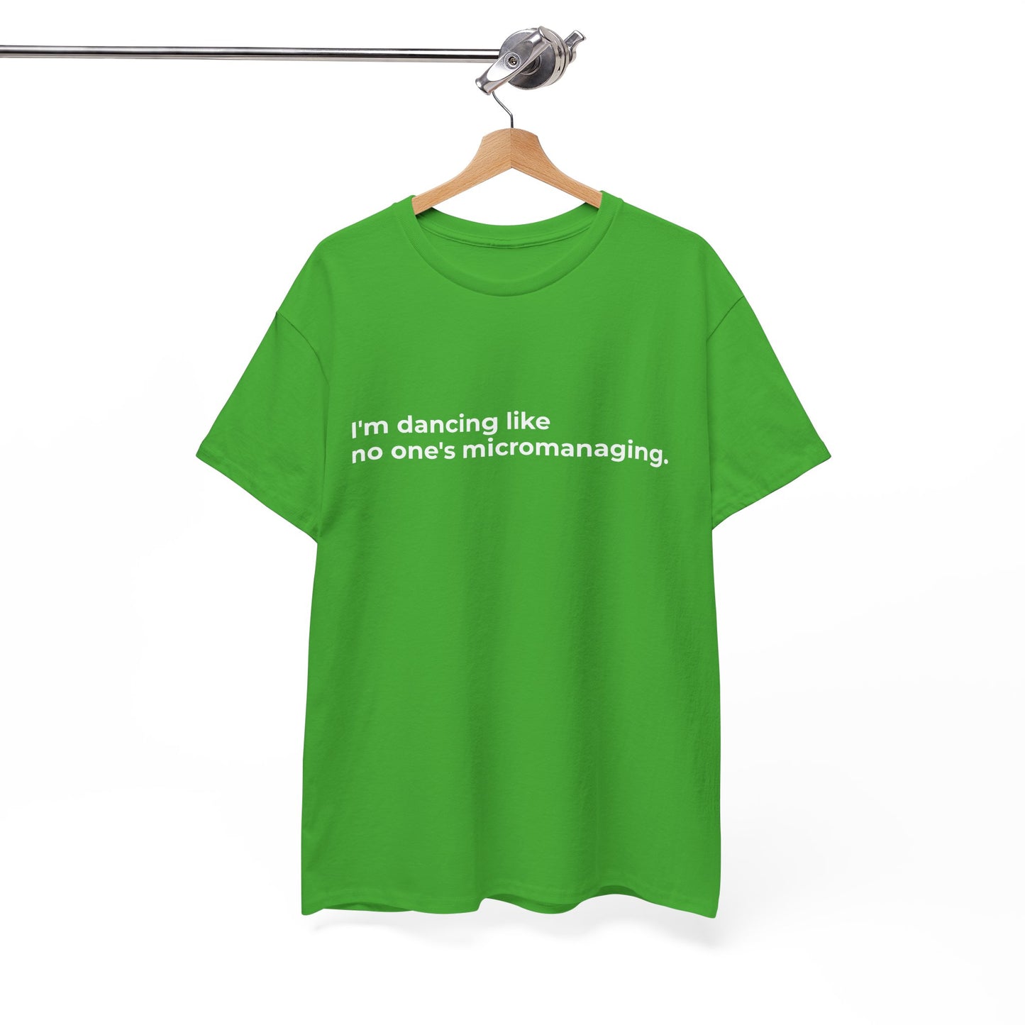 Dancing not Micromanaged Unisex Heavy Cotton Tee - Empowering Self-Care Message Shirt