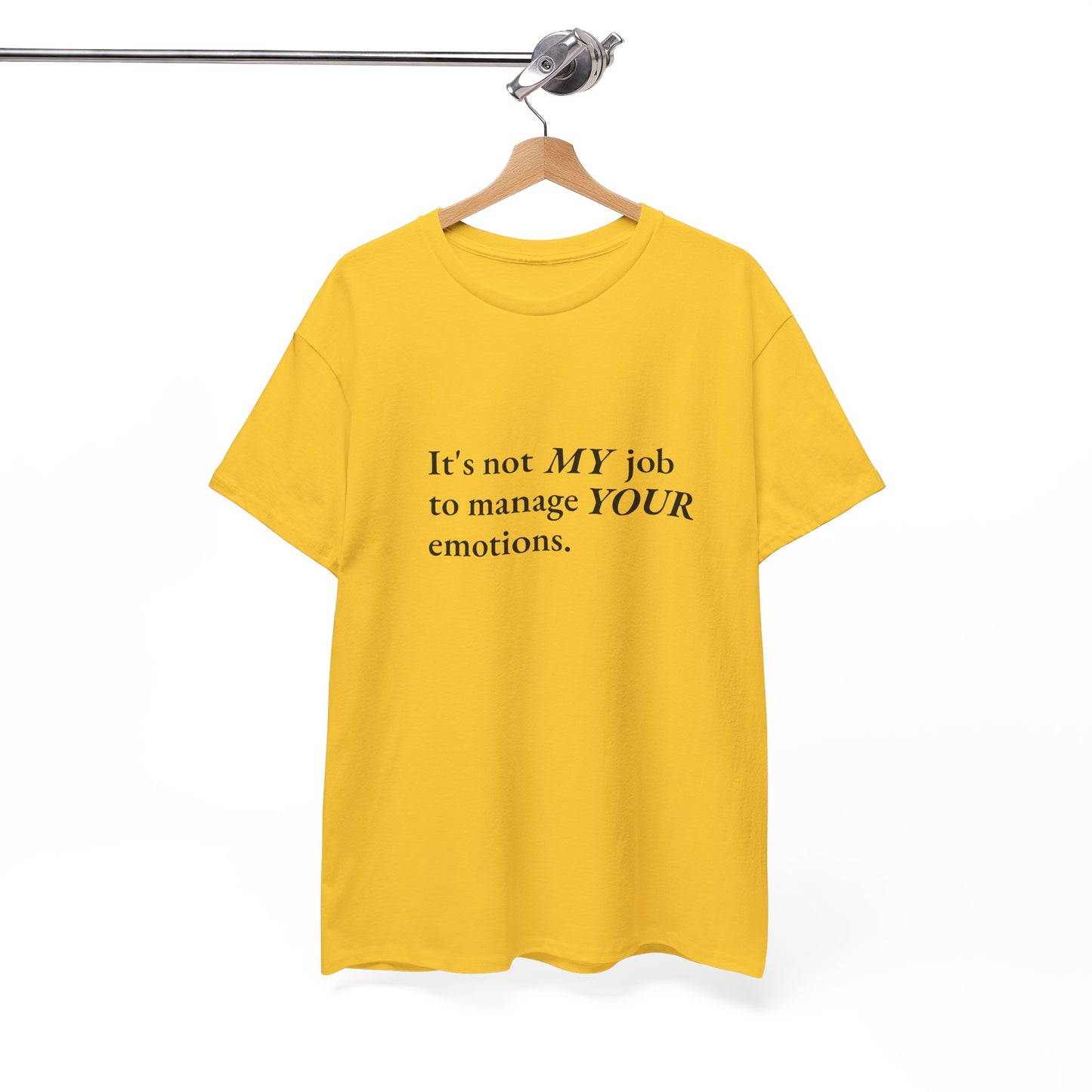 Not My Job CORE Work Unisex Heavy Cotton Tee - Empowering Personal Boundaries Message Shirt