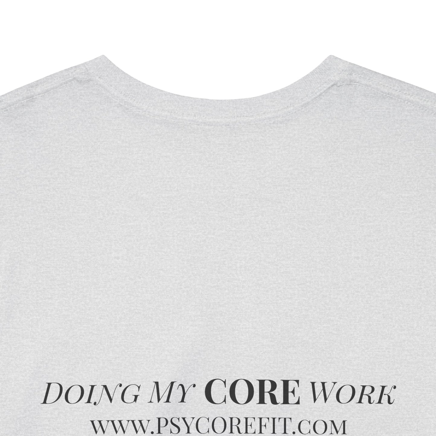 Emotional Labor Strike CORE Work Unisex Heavy Cotton Tee - Empowering Personal Boundaries Message Shirt