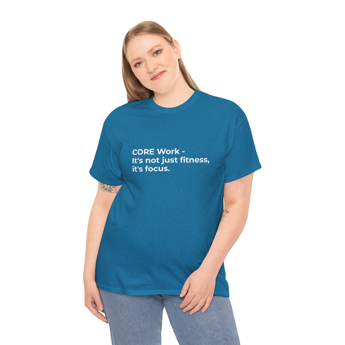 CORE Work Fitness & Focus Unisex Heavy Cotton Tee - Empowering Self-Care Message Shirt