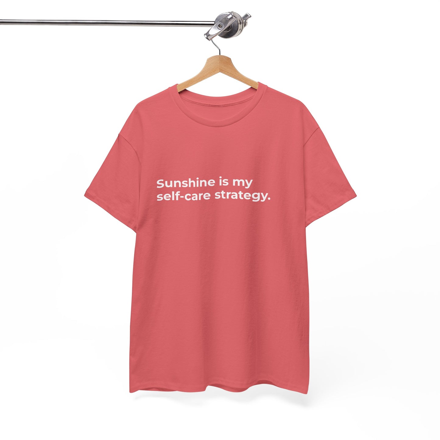 Sunshine is my Self-Care Strategy Unisex Heavy Cotton Tee - Empowering Self-Care Message Shirt