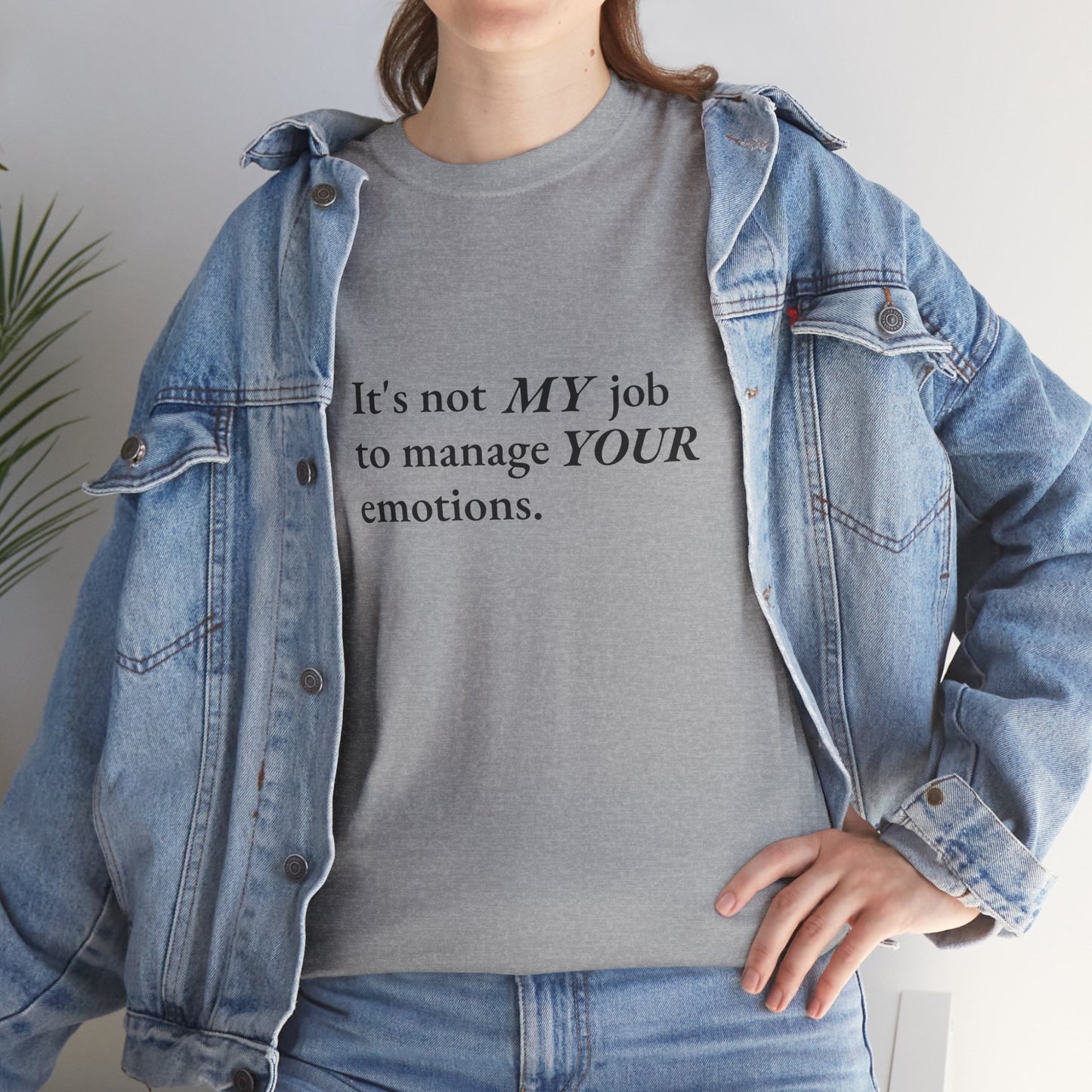 Not My Job CORE Work Unisex Heavy Cotton Tee - Empowering Personal Boundaries Message Shirt