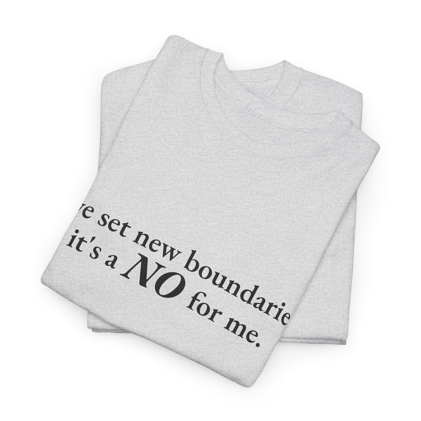 New Boundaries CORE Work Unisex Heavy Cotton Tee - Empowering Personal Boundaries Message Shirt