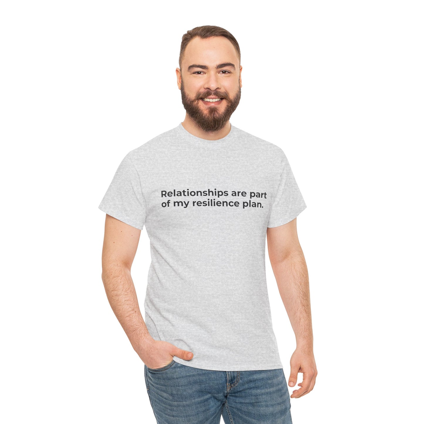 Relationships are Resilience Unisex Heavy Cotton Tee - Empowering Self-Care Message Shirt