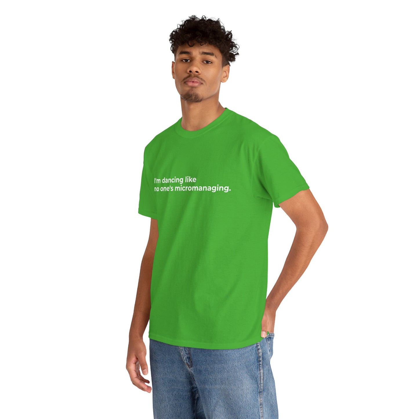 Dancing not Micromanaged Unisex Heavy Cotton Tee - Empowering Self-Care Message Shirt